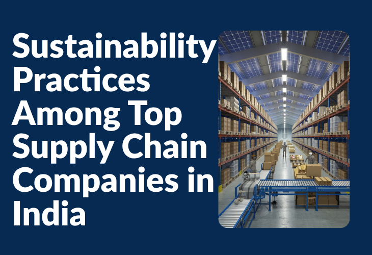 Sustainability+Practices+Among+Top+Supply+Chain+Companies+in+India
